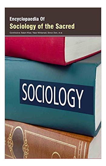 Encyclopaedia of Sociology of the Sacred 3 Vols
