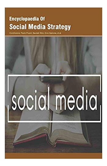 Encyclopaedia of Social Media Strategy 3 Vols