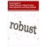 Encyclopaedia of Recent Advances in Robust Control: Novel Approaches and Design Methods  3 Vols