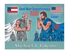 Civil War Superheroes: Army Commanders Collide