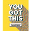 You Got This : Motivational quotes for fierce females (Hardcover)