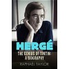 Herge : The Genius of Tintin: A Biography (Hardcover)