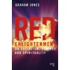 Red Enlightenment: On Socialism, Science and Spirituality (Paperback)