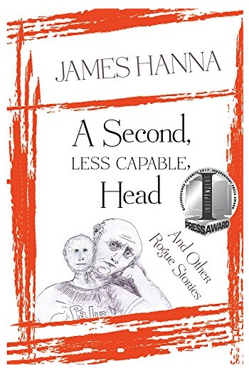 A Second, Less Capable, Head: And Other Rogue Stories 