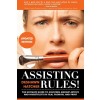 [POD] Assisting Rules! The Ultimate Guide to Assisting Makeup Artists and Hairstylists in Film, Fashion, and Print (Paperback)