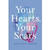 Your Hearts, Your Scars (Paperback)
