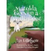 Matylda Goes on a Walkabout