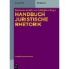 Handbuch Juristische Rhetorik (Hardcover)