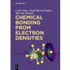 Chemical Bonding from Electron Densities (Hardcover)