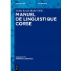 Manuel De Linguistique Corse (Hardcover)