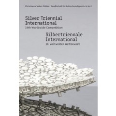 Silver Triennial International: 19th Worldwide Competition