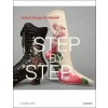 Step By Step: Schuhdesign im Wandel (Shoe Design through the Ages)