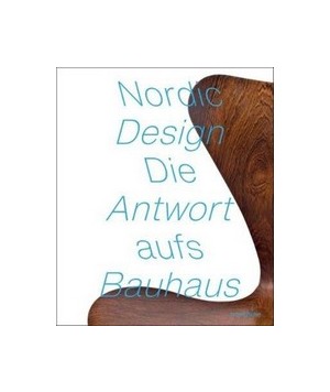 Nordic Design: The Response to the Bauhaus