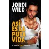 As?Es La Puta Vida / That's F**** Life (Hardcover)