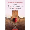 1526 EL EMPERADOR DEBE MORIR (Paperback)