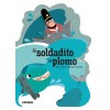 EL SOLDADITO DE PLOMO (Paperback)