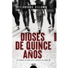 DIOSES DE QUINCE ANOS (Book)