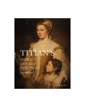Titian's Hidden Double Portrait: Unveiled After 500 Years