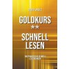 [POD] Goldkurs ** Schnell Lesen (Paperback)