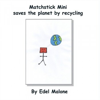 [POD] Matchstick Mini saves the planet by recycling (Paperback)