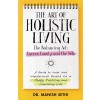[POD] The Art of Holistic Living (Paperback)